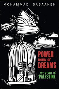 Power Born of Dreams book cover, by Mohammad Sabaaneh