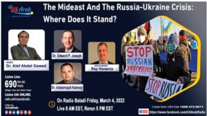 Arab Radio Detroit promo with Host Atef Gawad and guests on the Russian invasion of Ukraine