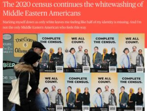NBC Network image on story about growing up Arab by writer Laura Measher. https://www.nbcnews.com/think/opinion/2020-census-continues-whitewashing-middle-eastern-americans-ncna1212051