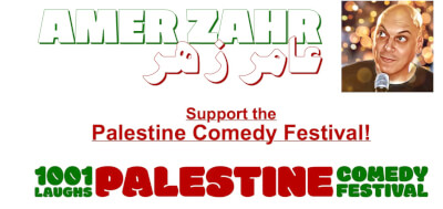 Amer Zahr's 1001 Laugh's Palestine Comedy Festival