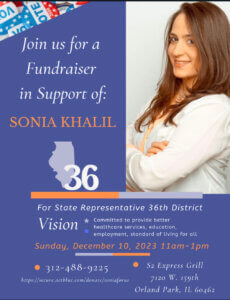 Sonia Khalil for State Rep. Illinois 36th District fundraiser Dec. 10, 2023