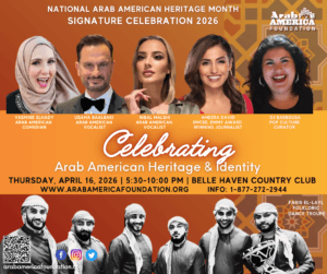 Arab American Heritage Month Arab America Foundation April 2026