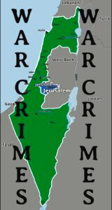 Israel Palestine Map/War Crimes by Israel